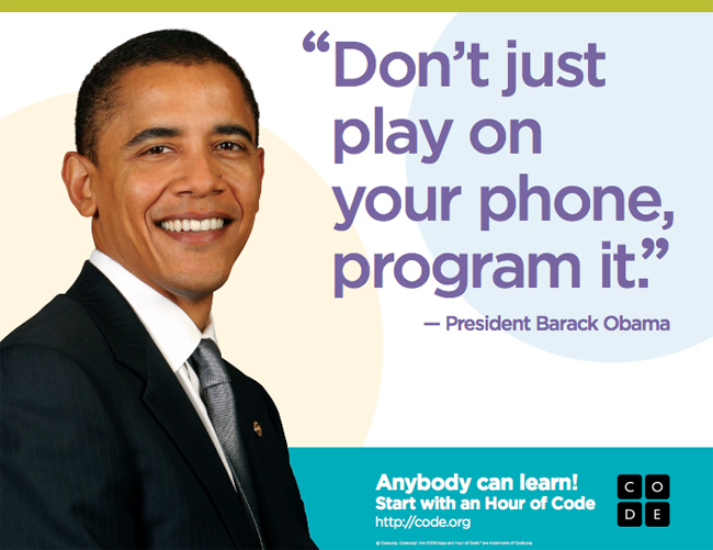 Obama: Don't just play with your phone, program it
